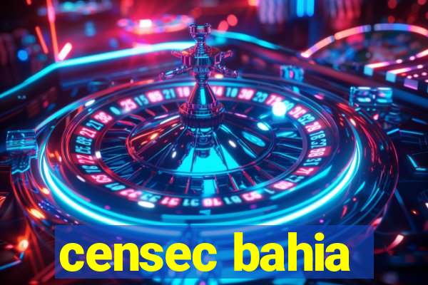 censec bahia